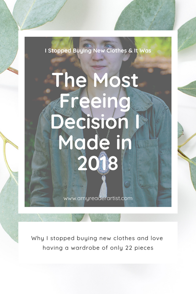 I Stopped Buying New Clothes & It Was the Most Freeing Decision I Made in 2018